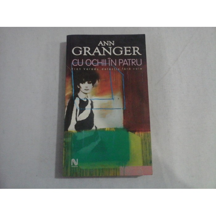     Cu ochii in patru (roman) -  Ann Granger 